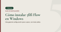 Imagen destacada del post "Cómo instalar 5fifi Flow en Windows": una insignia verde bosque con la etiqueta "Windows", el texto "GUÍA DE INSTALACIÓN" en burdeos y el titular "Cómo instalar 5fifi Flow en Windows" sobre un fondo color piedra suave con una barra burdeos a la izquierda.