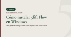 Imagen destacada del post "Cómo instalar 5fifi Flow en Windows": una insignia verde bosque con la etiqueta "Windows", el texto "GUÍA DE INSTALACIÓN" en burdeos y el titular "Cómo instalar 5fifi Flow en Windows" sobre un fondo color piedra suave con una barra burdeos a la izquierda.