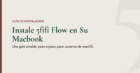 Imagen destacada: "Instale 5fifi Flow en Su Macbook", una guía amable y paso a paso para usuarios de macOS.